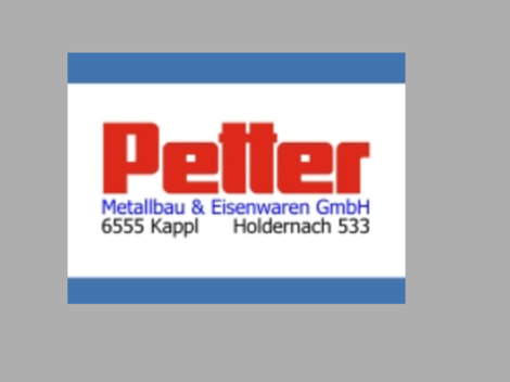 Ein Unternehmenslogo von Petter Metallbau & Eisenwaren GmbH. Die Adresse lautet 6555 Kappl, Holdernach 533.